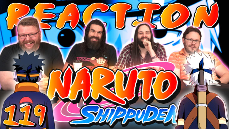 Naruto Shippuden 119 Reaction