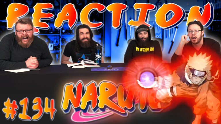 Naruto 134 Reaction