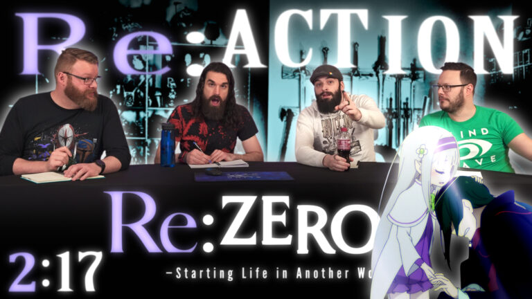 Re:Zero 2x17 Reaction
