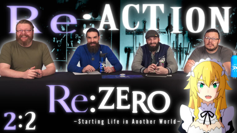 Re:Zero 2x2 Reaction