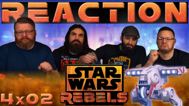 Star Wars Rebels Reaction 4x2