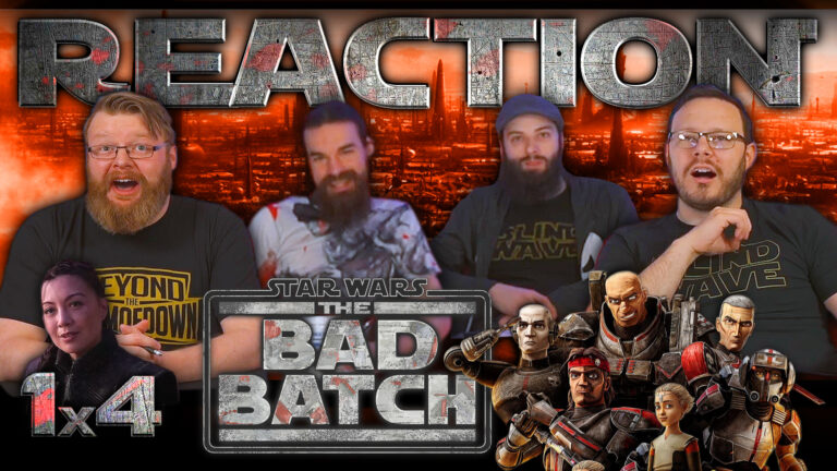 Star Wars: The Bad Batch 1x4 Reaction