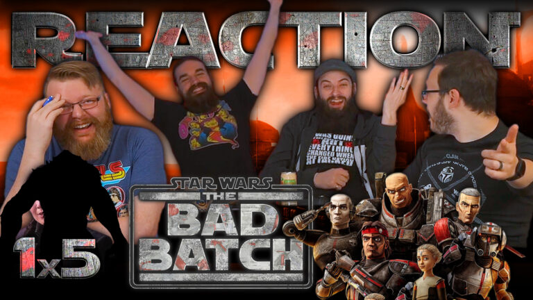 Star Wars: The Bad Batch 1x5 Reaction