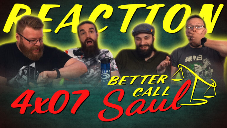 Better Call Saul 4x7 Reaction