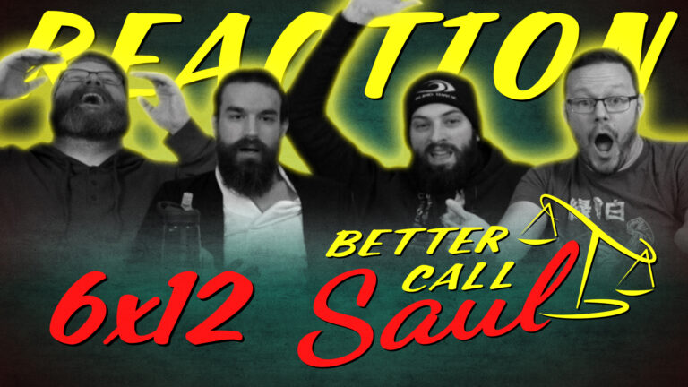 Better Call Saul 6x12 Reaction