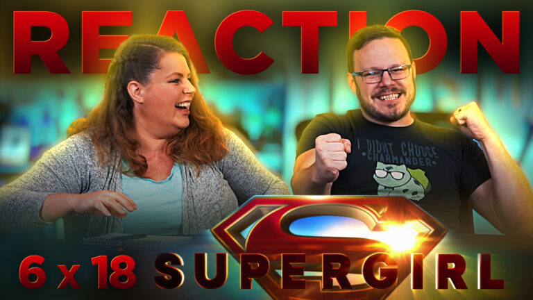 Supergirl 6x18 Reaction