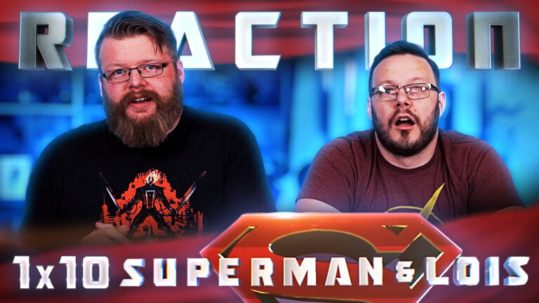 Superman & Lois 1x10 Reaction