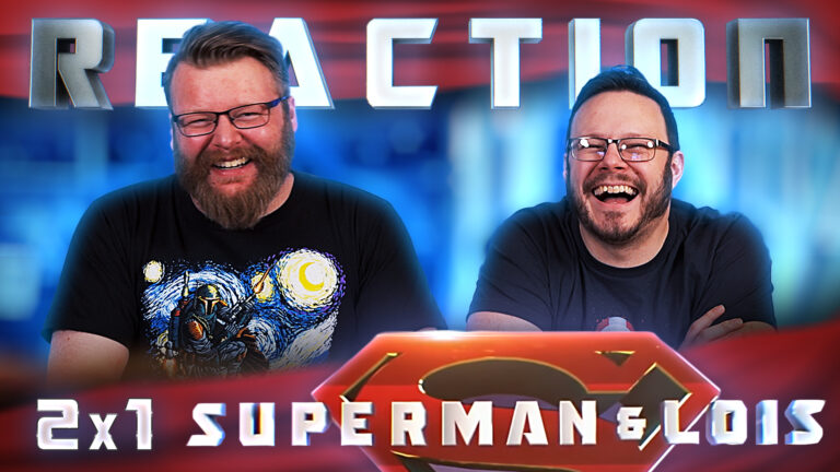 Superman & Lois 2x1 Reaction