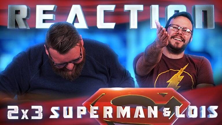 Superman & Lois 2x3 Reaction