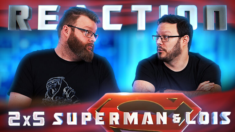 Superman & Lois 2x5 Reaction