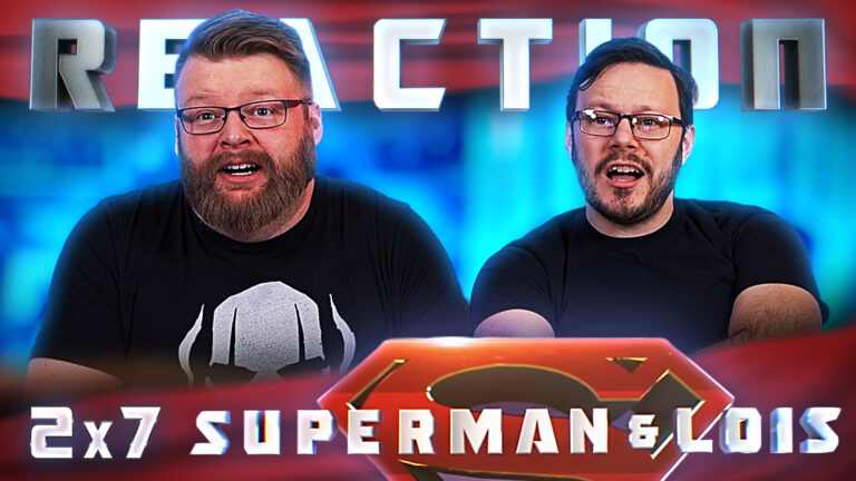 Superman & Lois 2x7 Reaction