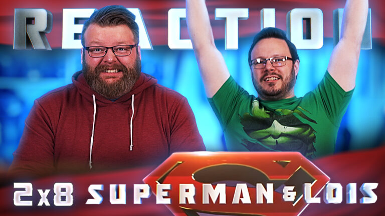 Superman & Lois 2x8 Reaction