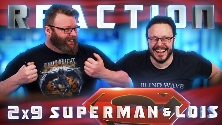 Superman & Lois 2x9 Reaction