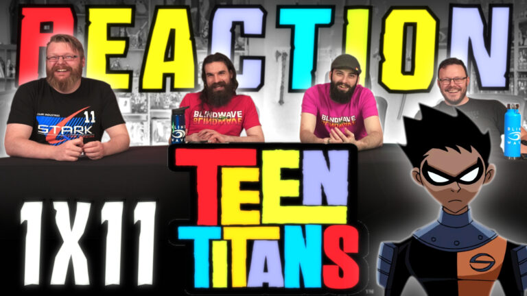 Teen Titans 1x11 Reaction