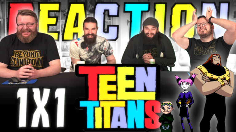 Teen Titans 1x1 Reaction