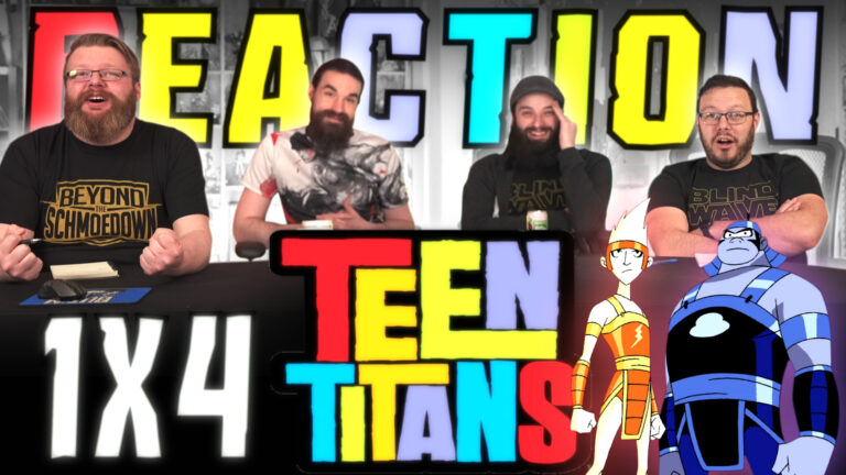 Teen Titans 1x4 Reaction