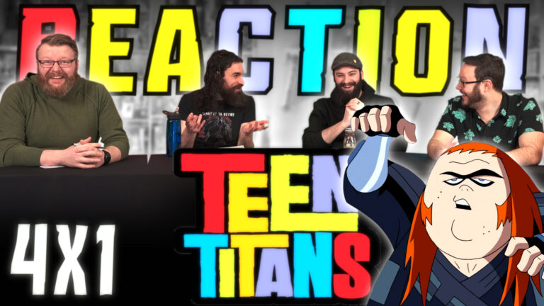 Teen Titans 4x1 Reaction