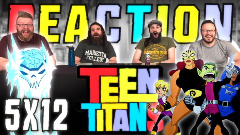 Teen Titans 5x12 Reaction