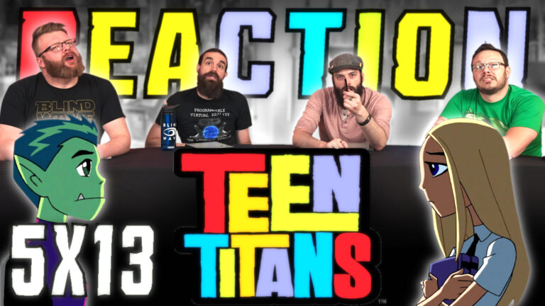 Teen Titans 5x13 Reaction