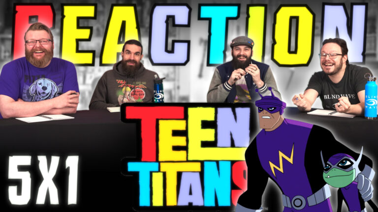 Teen Titans 5x1 Reaction