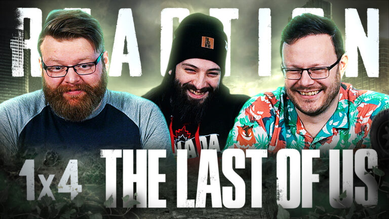 The Last of Us 1x4 Reaction