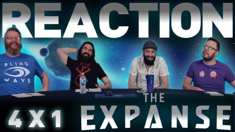 The Expanse 4x1 Reaction