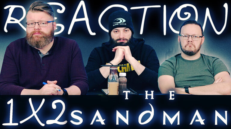 The Sandman 1x2 Reaction