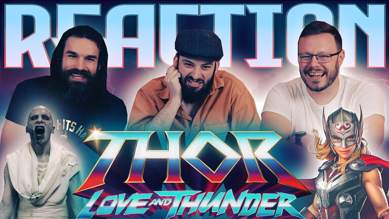 Thor: Love and Thunder Movie Reaction