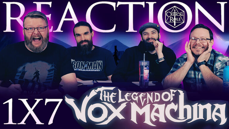 The Legend of Vox Machina 1x7 Reaction