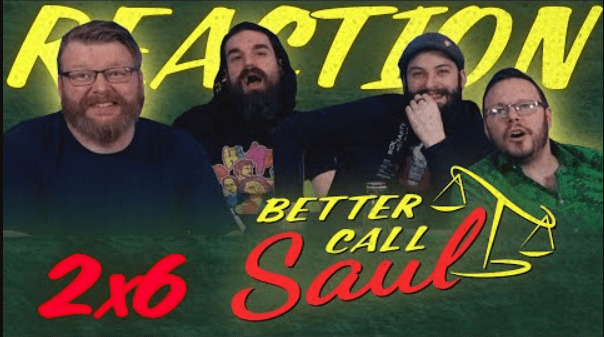 Better Call Saul 2x6 Reaction