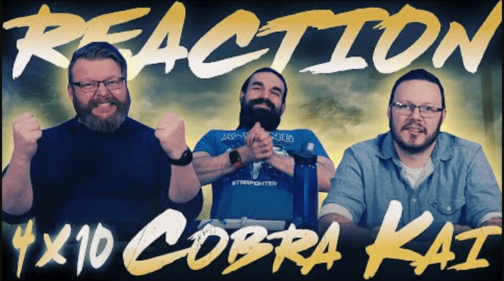 Cobra Kai 4x10 Reaction