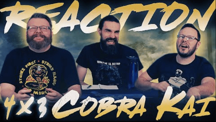 Cobra Kai 4x3 Reaction