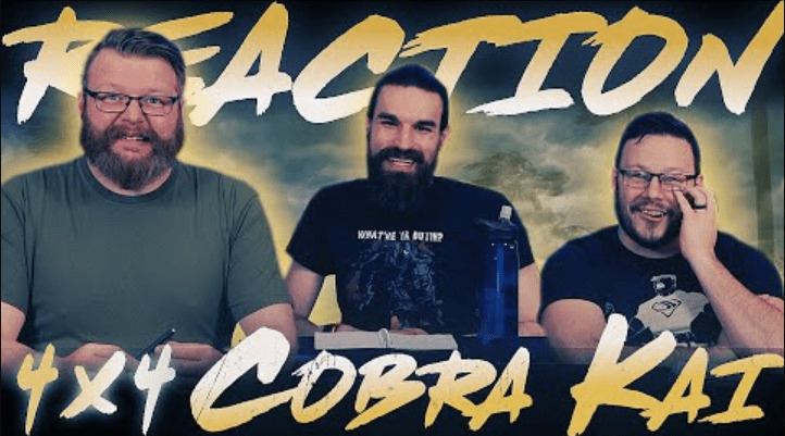 Cobra Kai 4x4 Reaction
