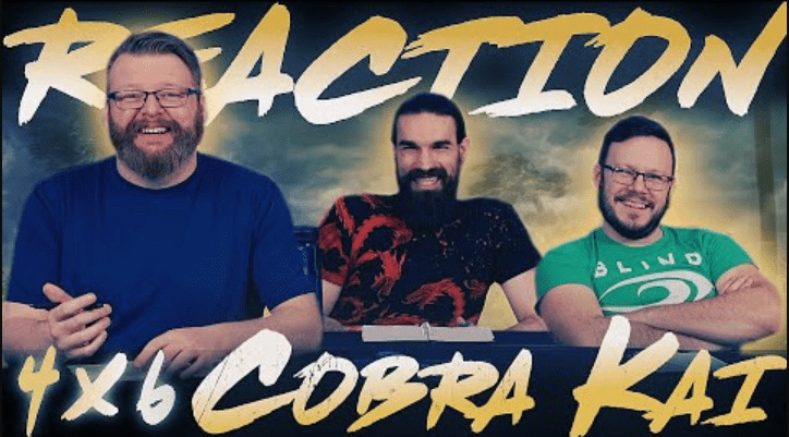 Cobra Kai 4x6 Reaction