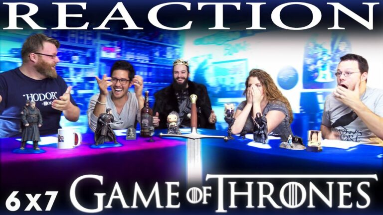 Game of Thrones 6x7 REACTION and DISCUSSION!! 