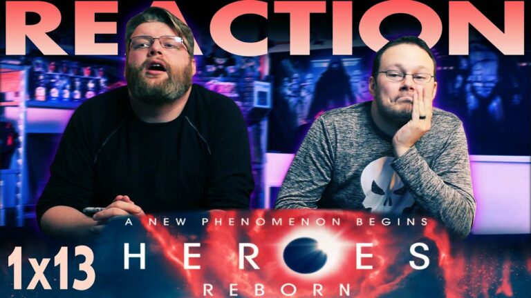Heroes Reborn 1x13 REACTION!! 