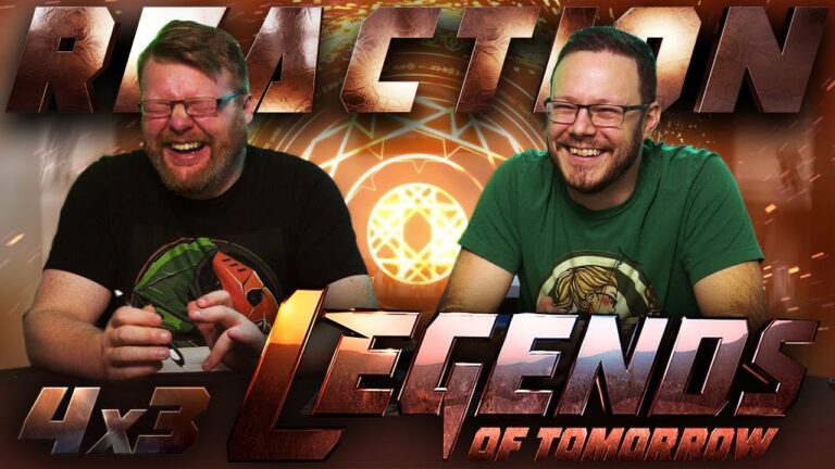 Legends of Tomorrow 4x3 REACTION!! 