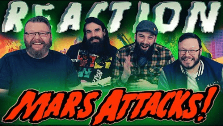 Mars Attacks! Movie Reaction