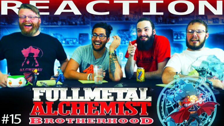 Full Metal Alchemist Brotherhood 15 REACTION