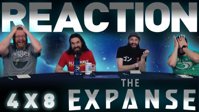 The Expanse 4x8 Reaction