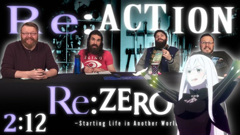 Re:Zero 2x12 Reaction