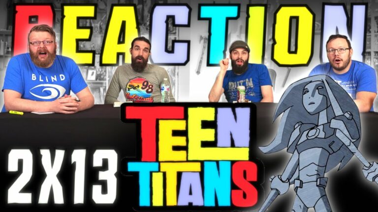 Teen Titans 2x13 Reaction