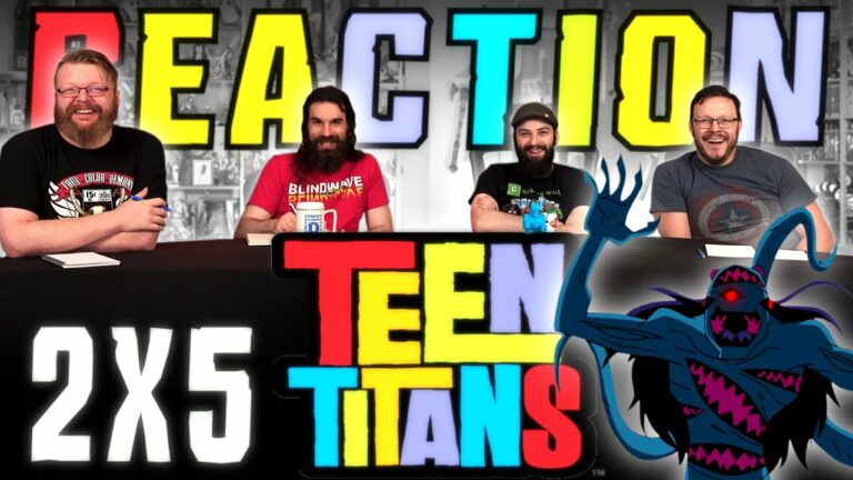 Teen Titans 2x5 Reaction