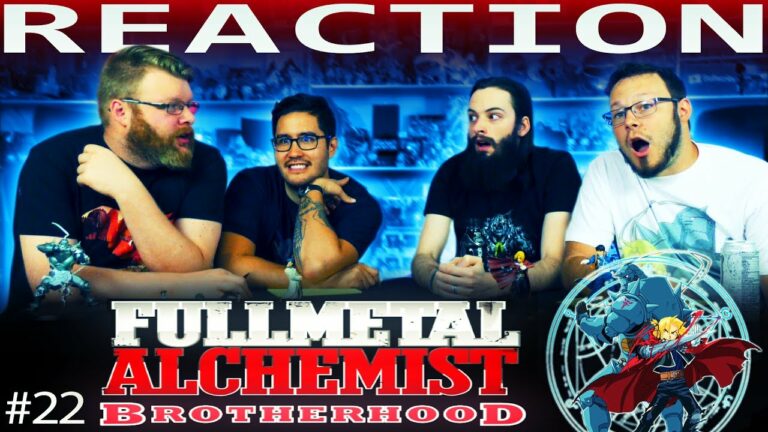 Full Metal Alchemist Brotherhood 22 REACTION
