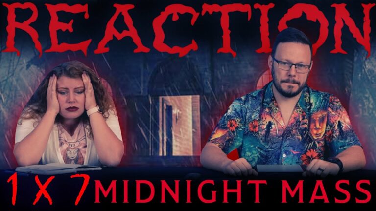 Midnight Mass 1x7 Reaction