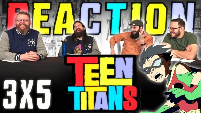 Teen Titans 3x5 Reaction