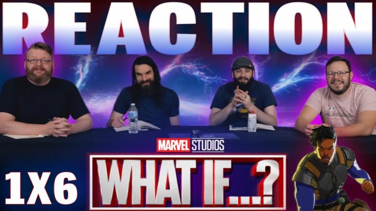 What If...? 1x6 Reaction