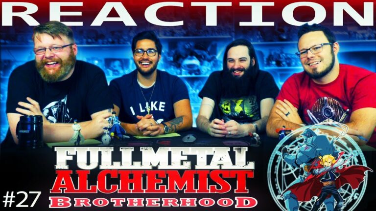 Full Metal Alchemist Brotherhood 27 REACTION