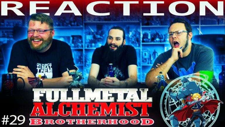 Full Metal Alchemist Brotherhood 29 REACTION
