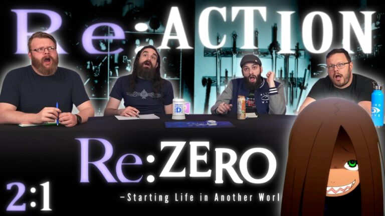 Re:Zero 2x1 Reaction